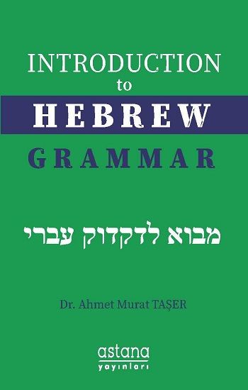 İntroduction to Hebrew Grammar - Astana Yayınları Kitap