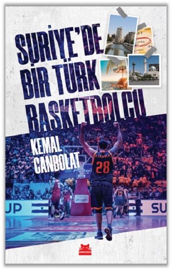 Suriye’de Bir Türk Basketbolcu - Kırmızı Kedi Yayınevi Kitap