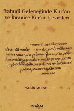 Yahudi Geleneğinde Kuran ve İbranice Kuran Çevirileri - Divan Kitap Kitap