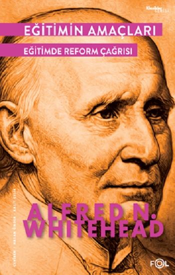 Eğitimin Amaçları - Eğitimde Reform Çağrısı - Fol Kitap Kitap