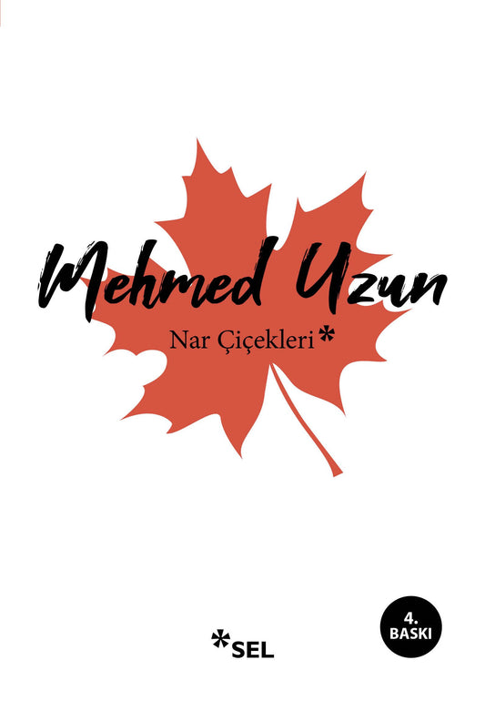 Nar Çiçekleri - Sel Yayıncılık Kitap