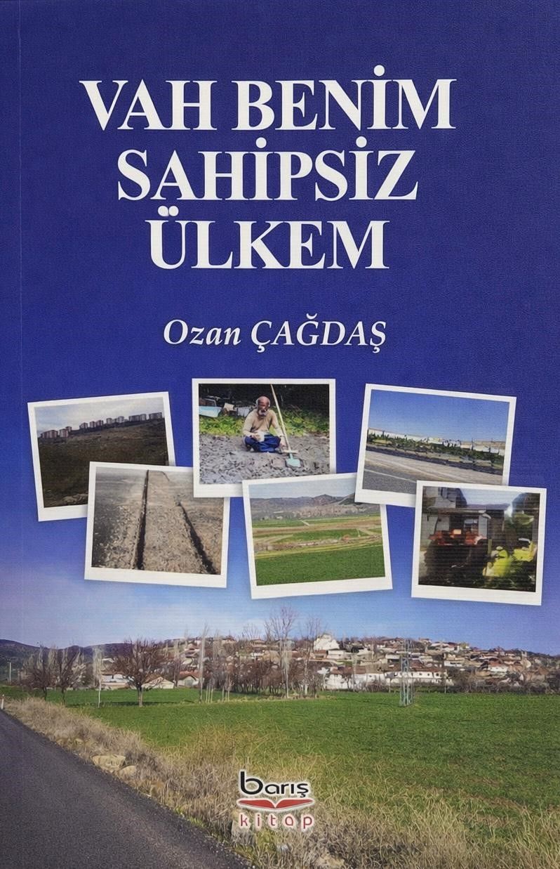 Vah Benim Sahipsiz Ülkem - Barış Kitap Kitap
