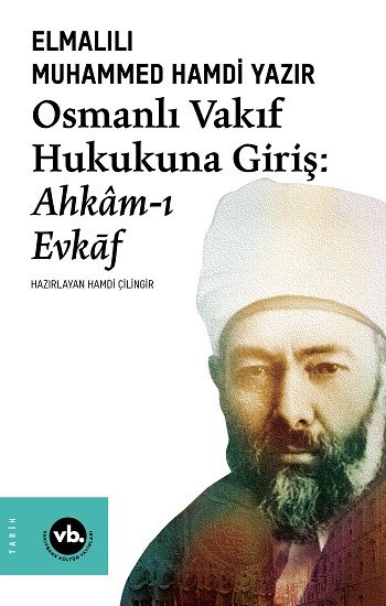 Osmanlı Vakıf Hukukuna Giriş - Vakıfbank Kültür Yayınları Kitap