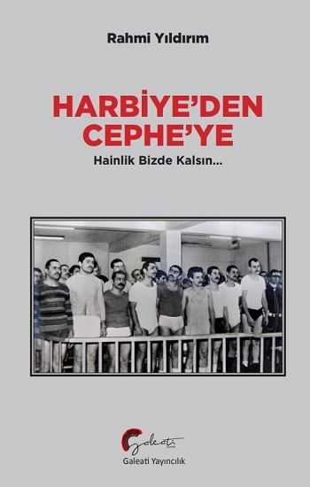 Harbiye’den Cephe’ye - Galeati Yayıncılık Kitap