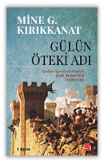 Gülün Öteki Adı - Kırmızı Kedi Yayınevi Kitap