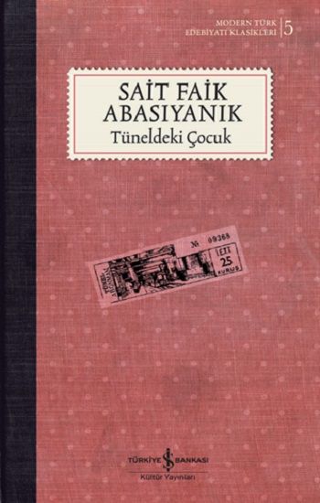 Tüneldeki Çocuk (Ciltli) - İş Bankası Kültür Yayınları Kitap