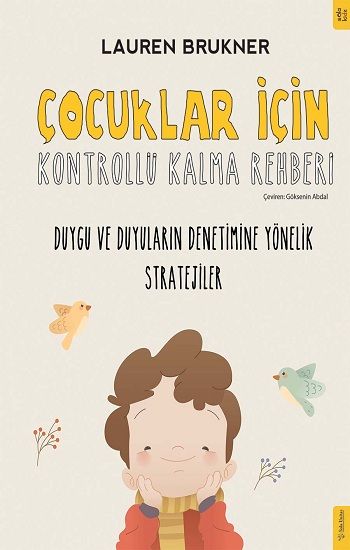 Çocuklar İçin Kontrollü Kalma Rehberi - Sola Unitas Kitap