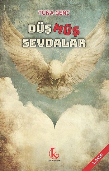 Düşmüş Sevdalar - Kamutay Yayınları Kitap