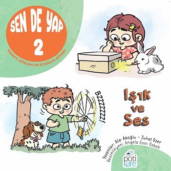 Sen de Yap 2 - Deney, Gözlem ve Etkinlik Kitabı - Pötikare Yayıncılık Kitap