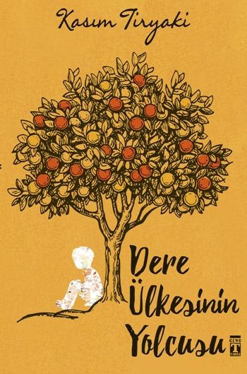Dere Ülkesinin Yolcusu - Hebo - Genç Timaş Kitap