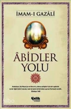 Abidler Yolu - Çelik Yayınevi Kitap