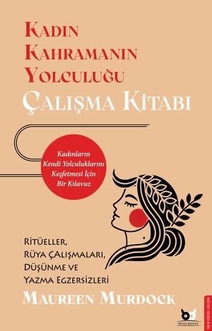 Kadın Kahramanın Yolculuğu – Çalışma Kitabı - Beyaz Baykuş Yayınları Kitap
