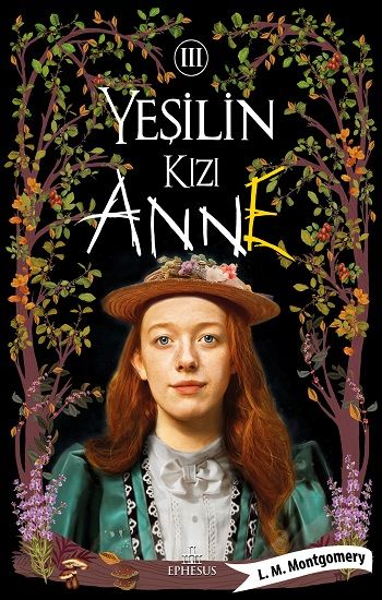 Yeşilin Kızı Anne 3 - Ephesus Yayınları Kitap