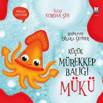 Küçük Mürekkep Balığı Mükü - Luna Çocuk Yayınları Kitap