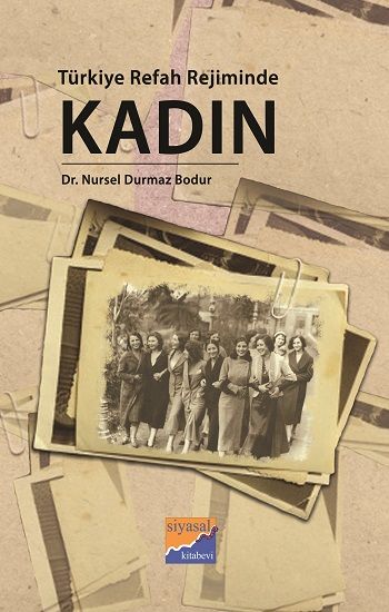 Türkiye Refah Rejiminde Kadın - Siyasal Kitabevi Kitap
