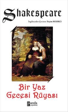 Bir Yaz Gecesi Rüyası - Parola Yayınları Kitap