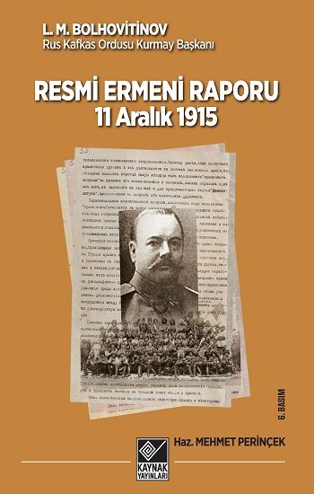 11 Aralık 1915 Tarihli Resmi Ermeni Raporu - Kaynak Yayınları Kitap