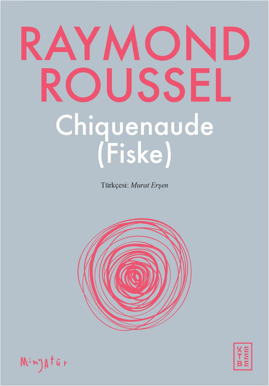 Chiquenaude (Fiske) - Ketebe Yayınları Kitap