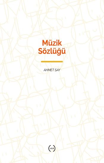 Müzik Sözlüğü - Islık Yayınları Kitap