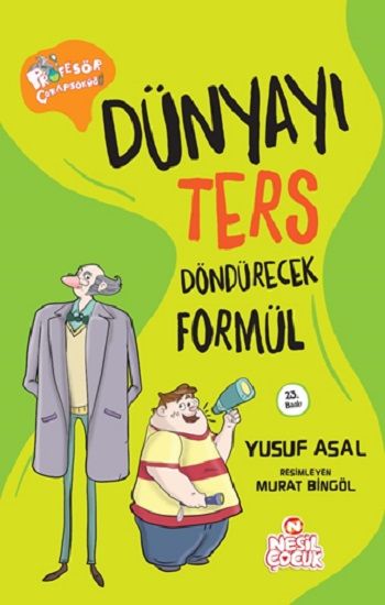 Dünyayı Ters Döndürecek Formül! - Nesil Çocuk Yayınları Kitap
