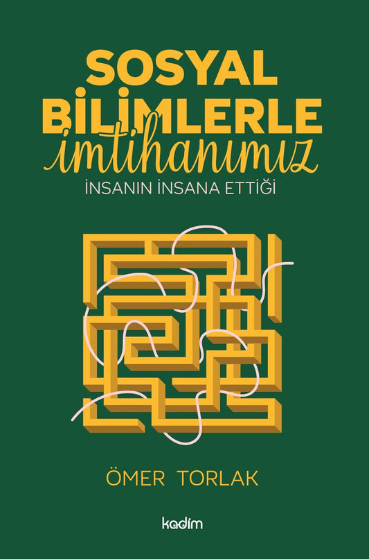 Sosyal Bilimlerle İmtihanımız - Kadim Yayınları Kitap