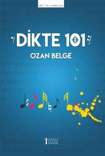 Dikte 101 - Müzik Eğitimi Yayınları Kitap
