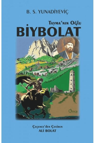 Tayma'nın Oğlu Biybolat - Omca Yayınları Kitap
