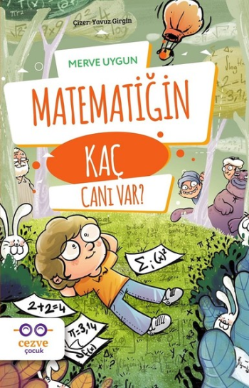 Matematiğin Kaç Canı Var? - Cezve Çocuk Kitap