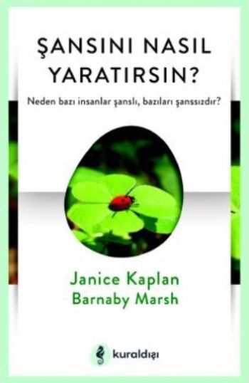 Şansını Nasıl Yaratırsın? - Kuraldışı Yayınevi Kitap