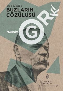 Buzların Çözülüşü - Seçme Öyküler 3 - Yordam Kitap Kitap