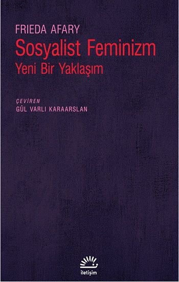 Sosyalist Feminizm - İletişim Yayınları Kitap