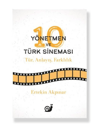 10 Yönetmen ve Türk Sineması - Sakin Kitap Kitap