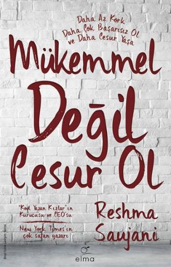 Mükemmel Değil Cesur Ol - Elma Yayınevi Kitap