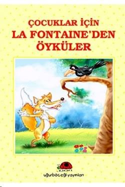 Çocuklar İçin La Fontaine’den Öyküler - Uğurböceği Yayınları Kitap