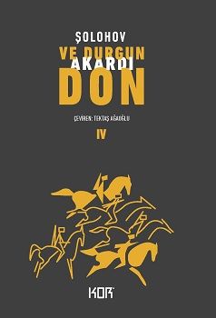 Ve Durgun Akardı Don 4 - Kor Kitap Kitap