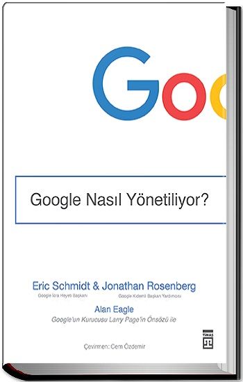 Google Nasıl Yönetiliyor? - Timaş Yayınları Kitap
