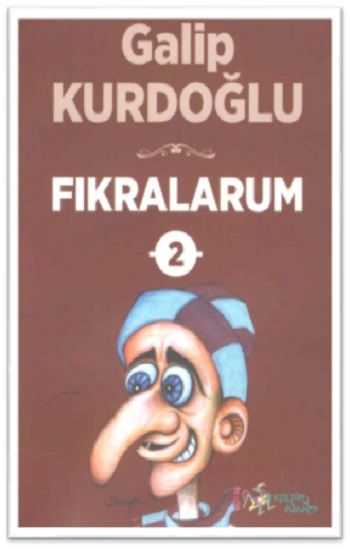 Fıkralarum - 2 - Kültür Ajans Yayınları Kitap