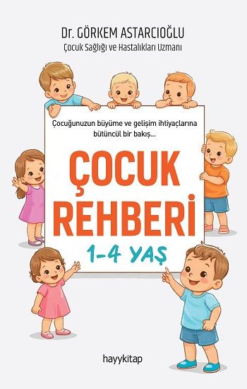 Çocuk Rehberi 1-4 Yaş - Hayykitap Kitap