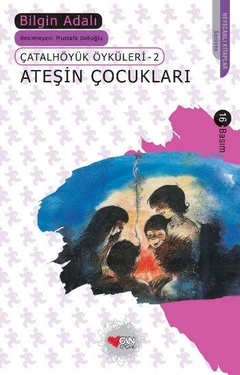 Ateşin Çocukları - Can Çocuk Yayınları Kitap