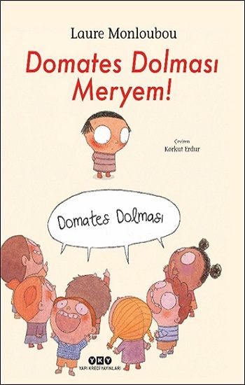 Domates Dolması Meryem! - Yapı Kredi Yayınları Kitap