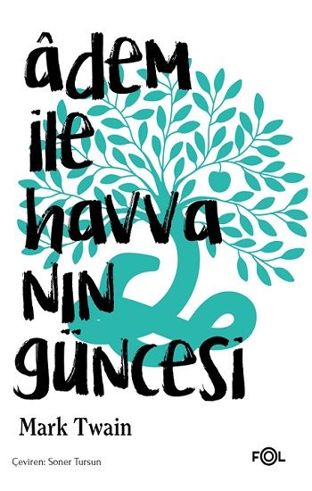 Adem ile Havva’nın Güncesi - Fol Kitap Kitap