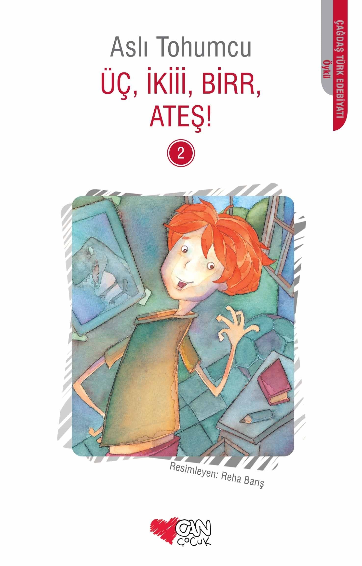 Üç, İkiii, Birr, Ateş! 2 - Can Çocuk Yayınları Kitap