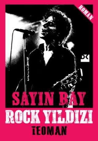 Sayın Bay Rock Yıldızı - Doğan Kitap Kitap