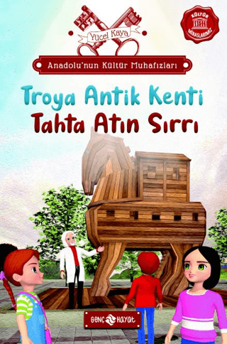 Anadolu’nun Kültür Muhafızları - 9 Troya Antik Kenti - Genç Hayat Kitap