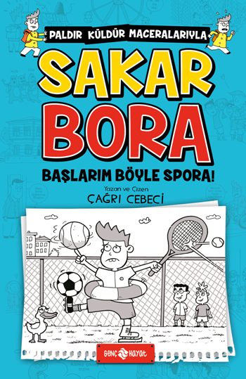 Başlarım Böyle Spora - Sakar Bora 3 - Genç Hayat Kitap