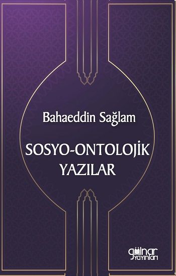 Sosyo-Ontolojik Yazılar - Gülnar Yayınları Kitap
