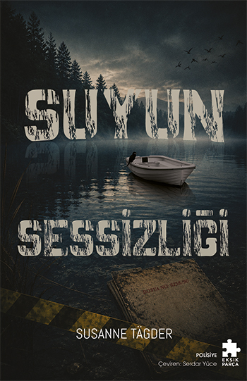 Suyun Sessizliği - Eksik Parça Yayınları Kitap