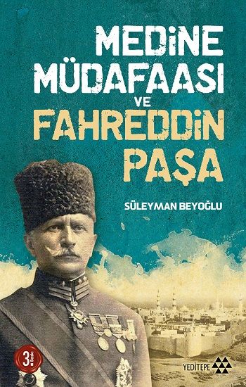 Medine Müdafaası ve Fahreddin Paşa - Yeditepe Yayınevi Kitap