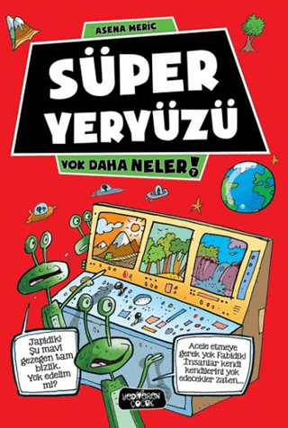 Süper Yeryüzü - Yediveren Çocuk Kitap