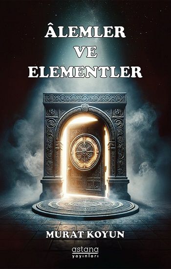 Alemler ve Elementler - Astana Yayınları Kitap